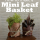 Tutorial: How to make a mini leaf basket